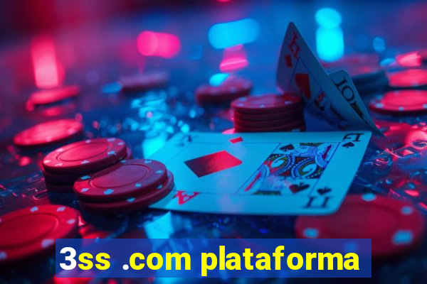 3ss .com plataforma